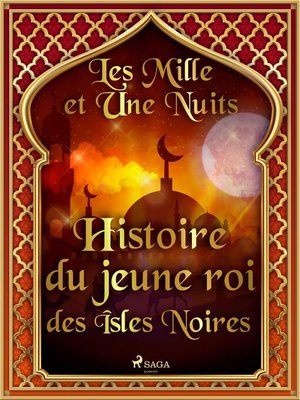 cover image of Histoire du jeune roi des Îsles Noires